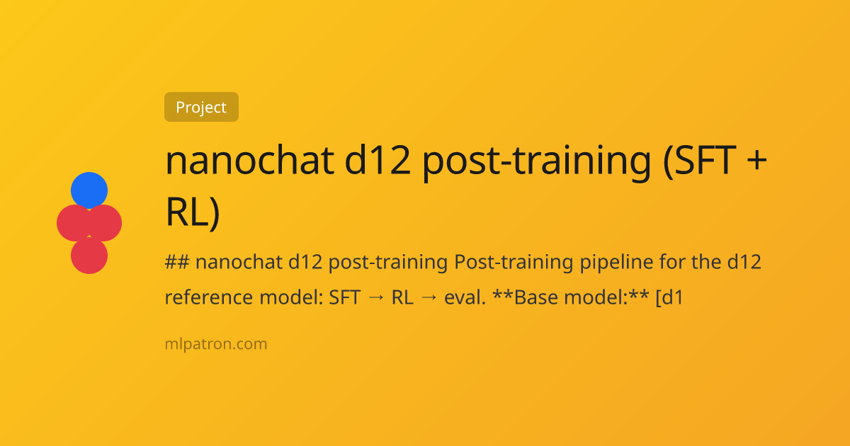 nanochat d12 post-training (SFT + RL) | ML Patron